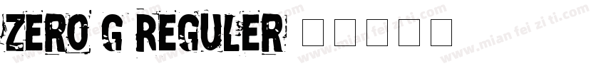 Zero g Reguler字体转换
